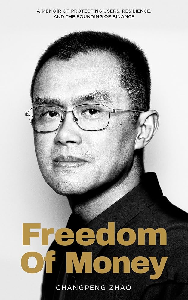 Freedom of Money by Changpeng Zhao &mdash; book cover.